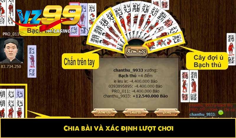 Bài Chắn là gì? Hướng dẫn chơi và lỗi game thủ thường gặp 3 Chia bài và xác định lượt chơi